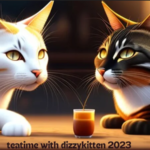 teatime dizzykitten 2023